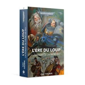 L'Ère du Loup : un roman de l'Aube de Feu