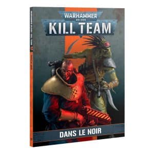 Kill Team : Dans le Noir (Livre)