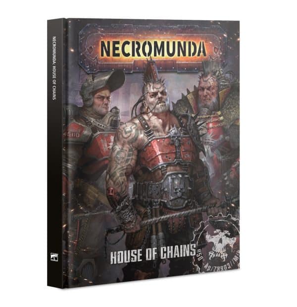 Necromunda : House of Chains