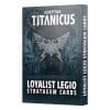 Adeptus Titanicus : Loyalist Legio Stratagem Cards