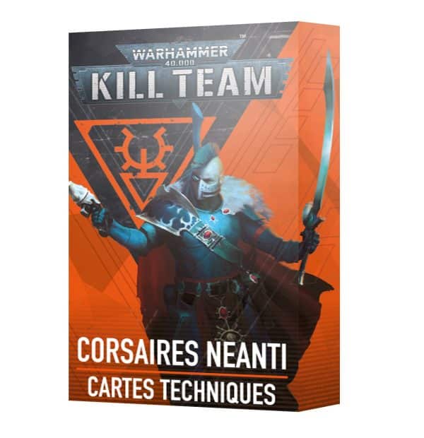 Kill Team : Cartes Techniques - Corsaires Neanti